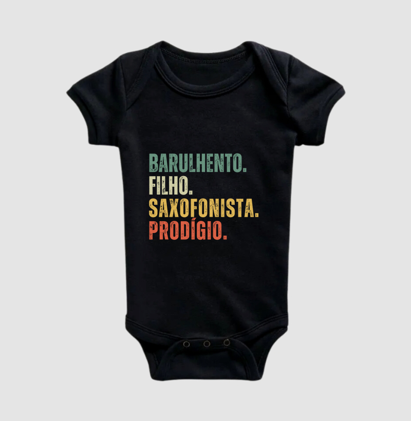BARULHENTO. FILHO. SAXOFONISTA. PRODÍGIO.