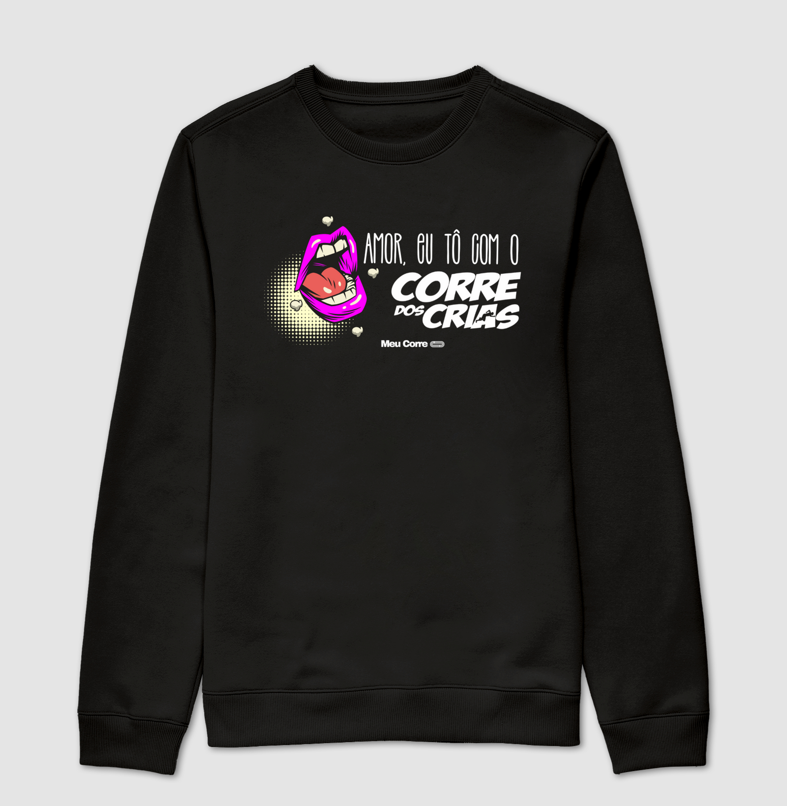 AMOR, EU TO COM O CORRE DOS CRIAS!