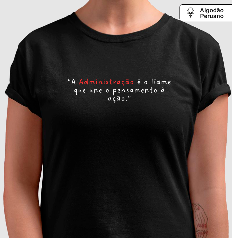 Camiseta Administração Líame em Algodão Peruano