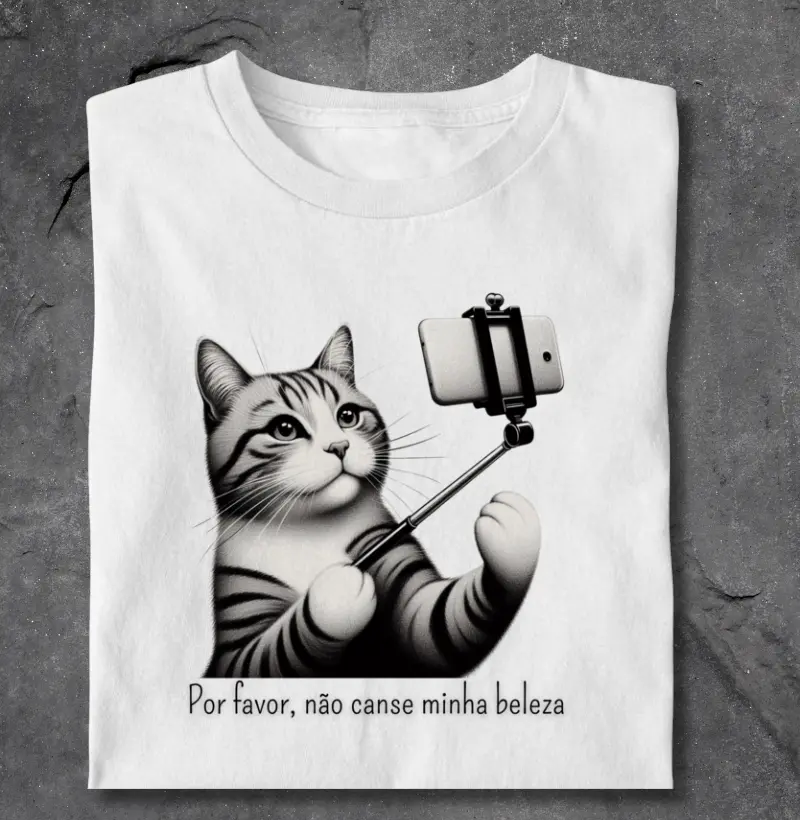 Por favor, não canse minha beleza - Estampa gato