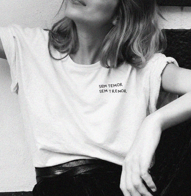 Sem Temor, Sem Tremor