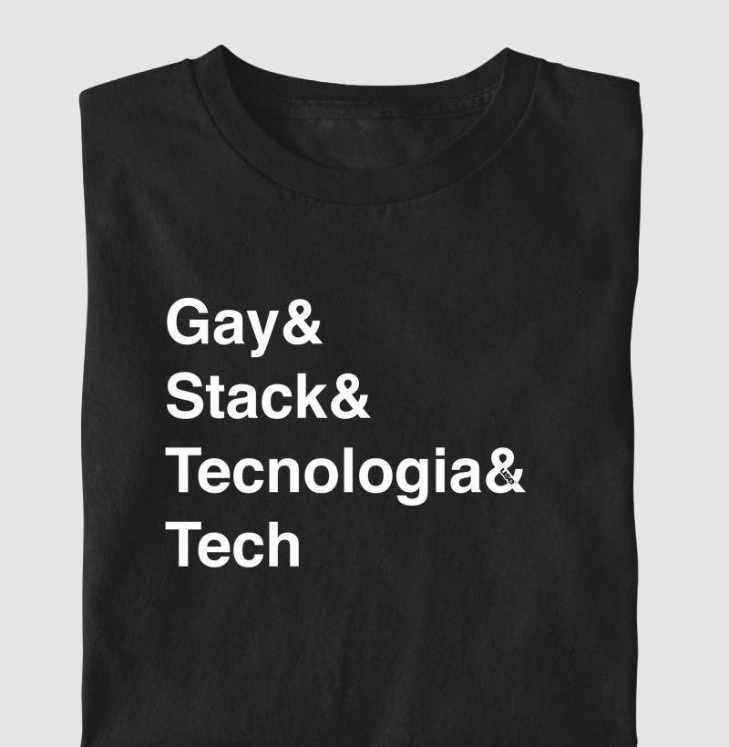 "Gay& Stack& Tecnologia& Tech” T.I