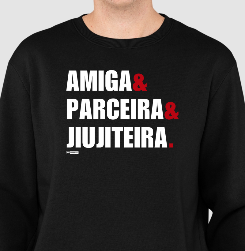 AMIGA & PARCEIRA & JIUJITEIRA