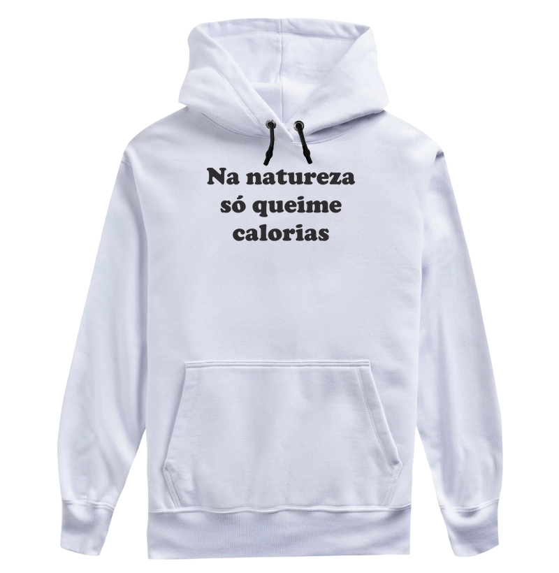 Na natureza só queime calorias
