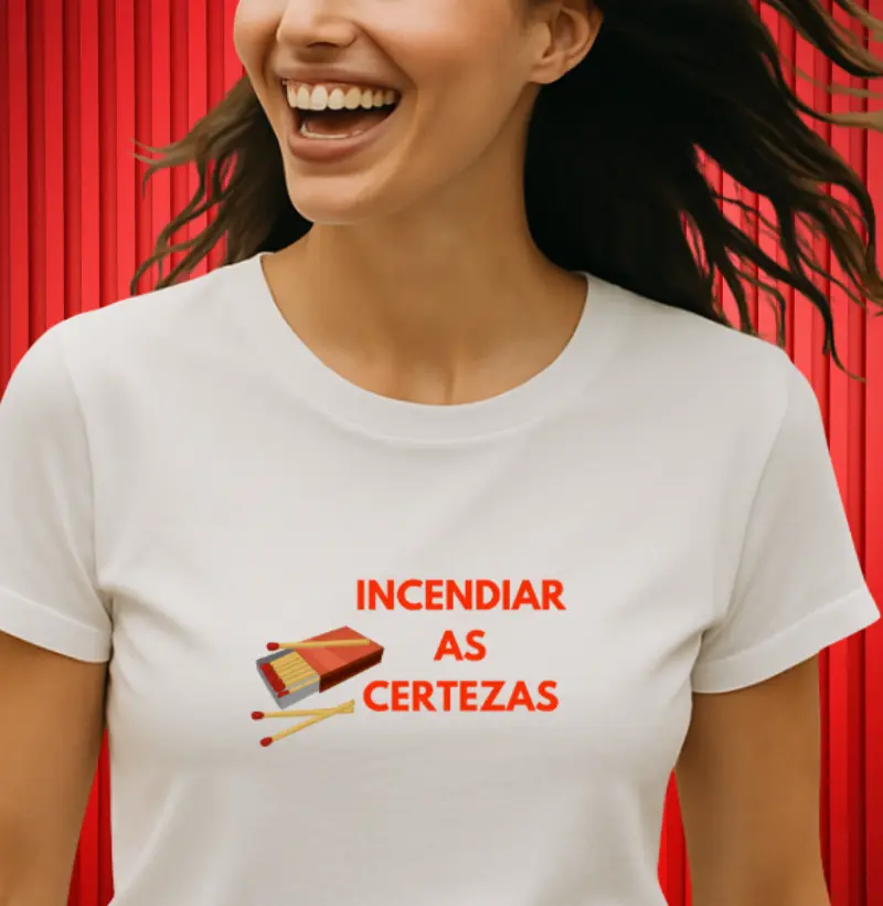  “Incendiar as Certezas”