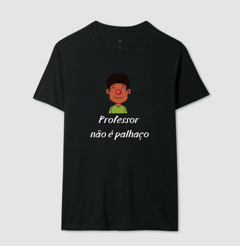 Professor não é palhaço