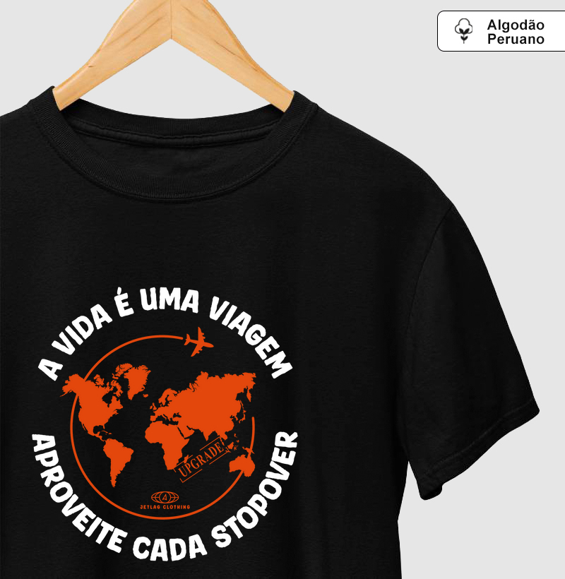 A vida é uma viahem, aproveite cada stopover