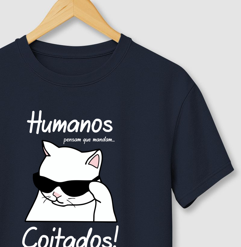 Humanos pensam que mandam... Coitados!