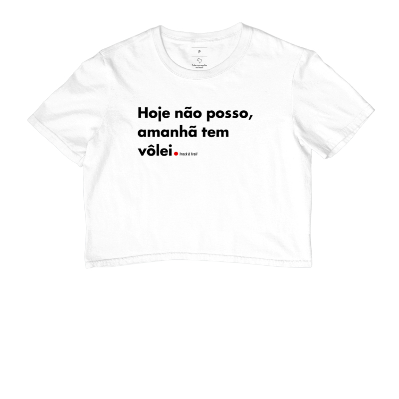Cropped Hoje não posso, amanhã tem vôlei