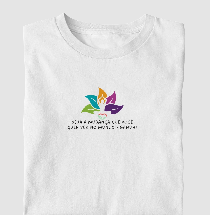 Mudança que você quer ver - Gandhi - camiseta 