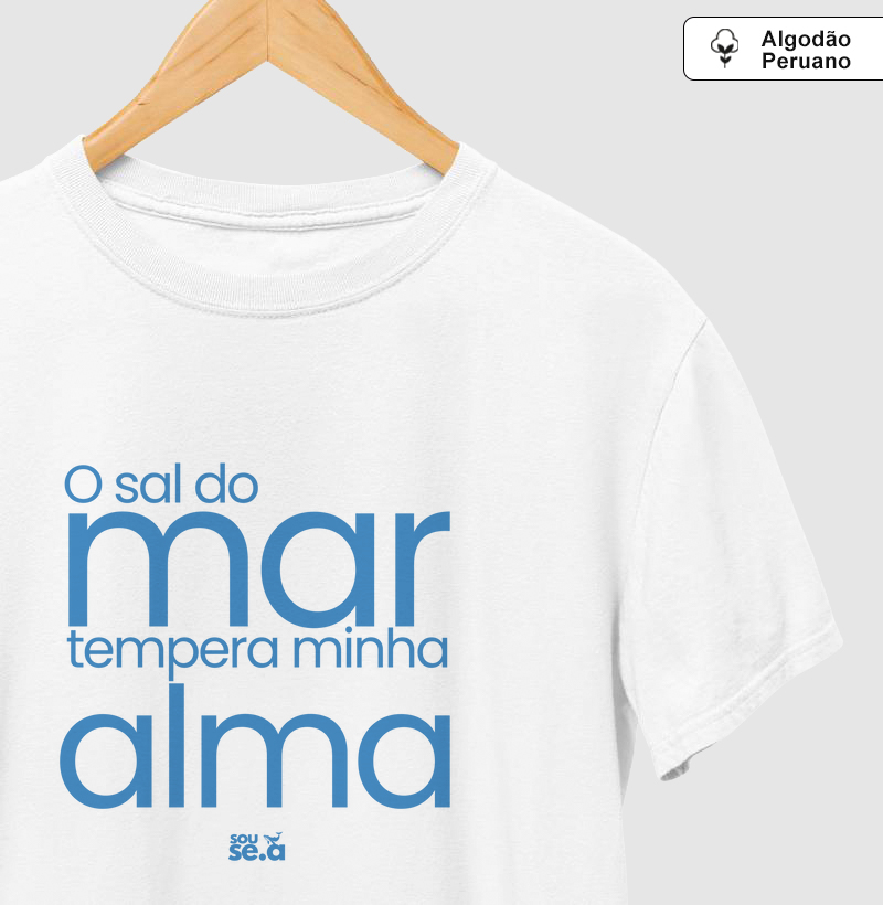 O sal do mar tempera minha alma