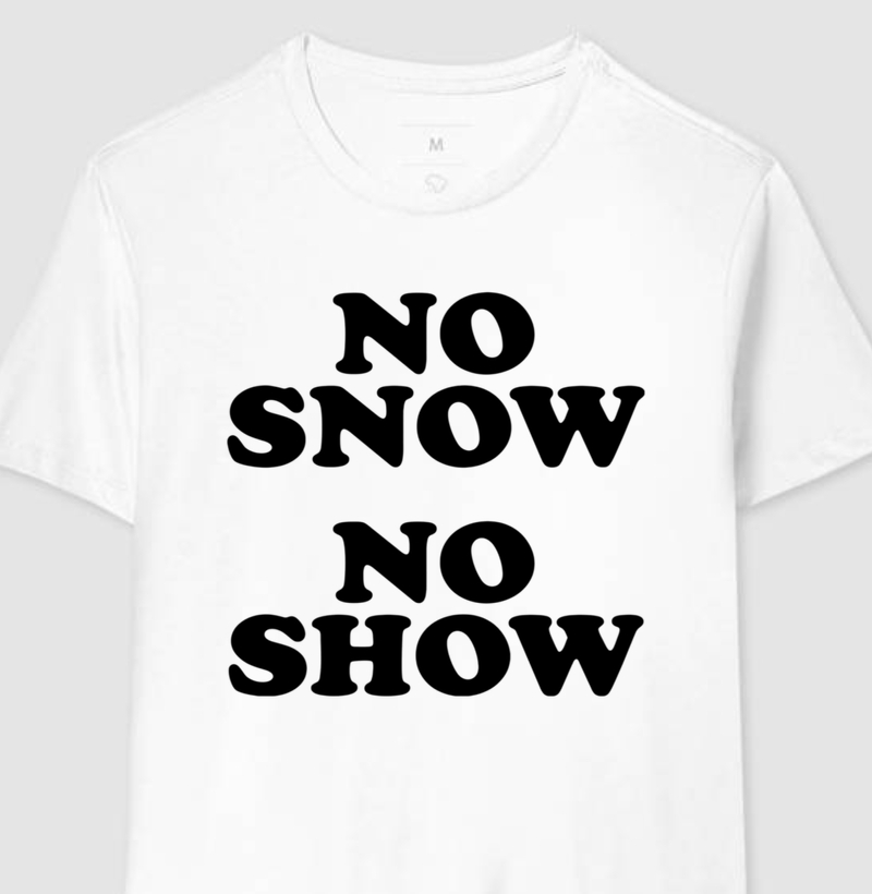 No Snow No show - Clapton ( Camisa Clara )