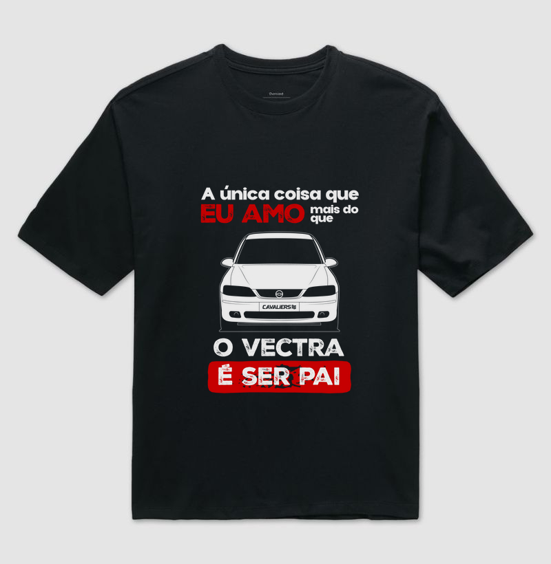 A única coisa que eu amo mais do que o vectra, é ser pai! #vectrab