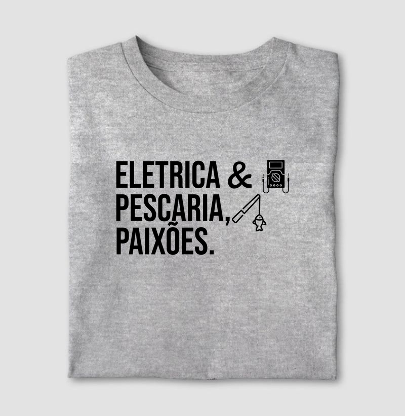 Eletrica & Pescaria, Paixões.
