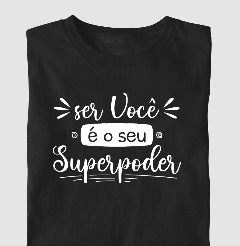 Ser você é o seu superpoder