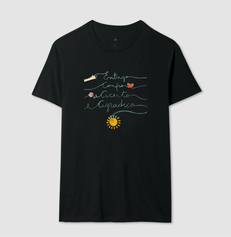 Camisa Entrego, Confio, Aceito e Agradeço