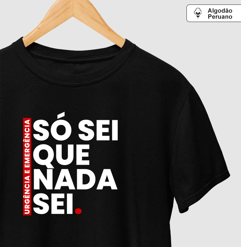 URGÊNCIA E EMERGÊNCIA - SÓ SEI QUE NADA SEI