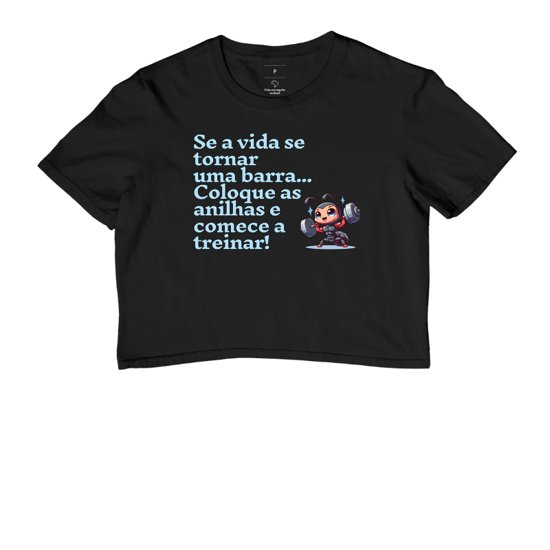 Se a vida se tornar uma barra...