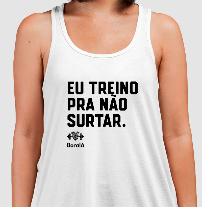 Eu treino pra não surtar - Cor: Branca