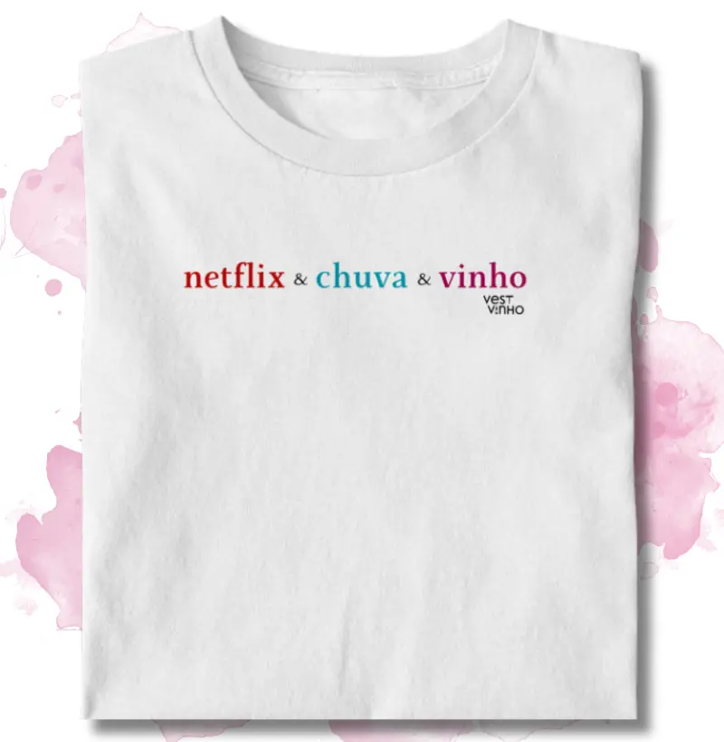 NETFLIX & CHUVA & VINHO