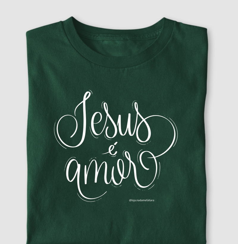 Camiseta Jesus é amor