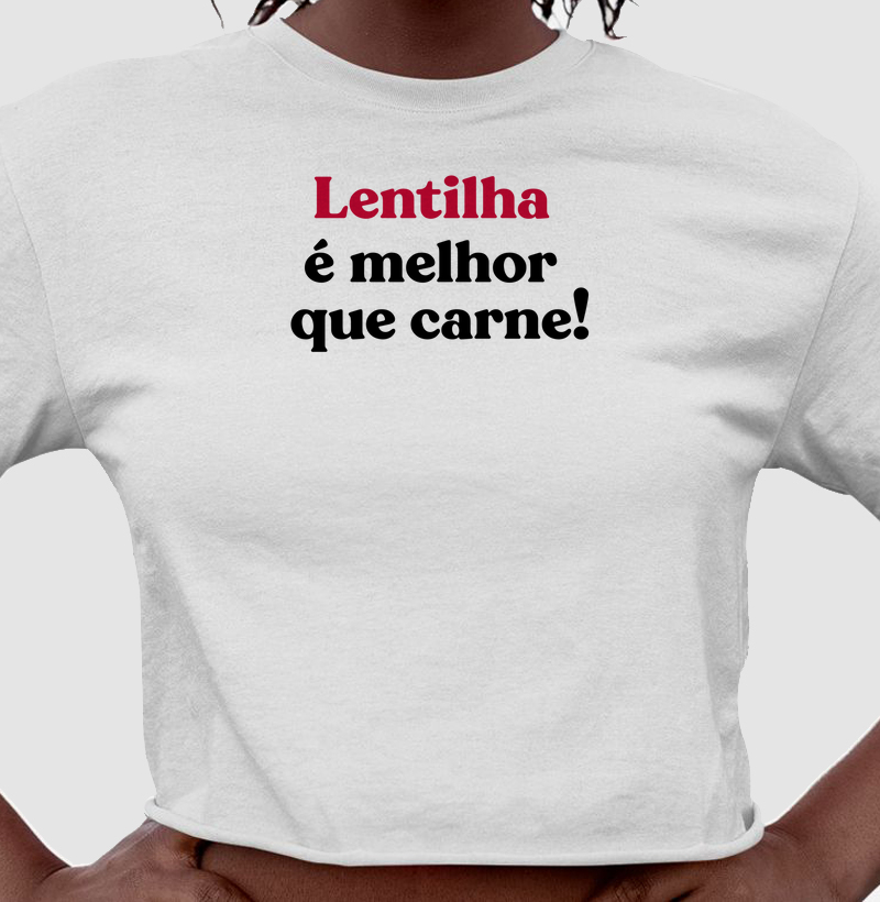 Lentilha é melhor que carne