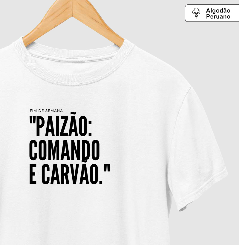 Paizão: comando e carvão.