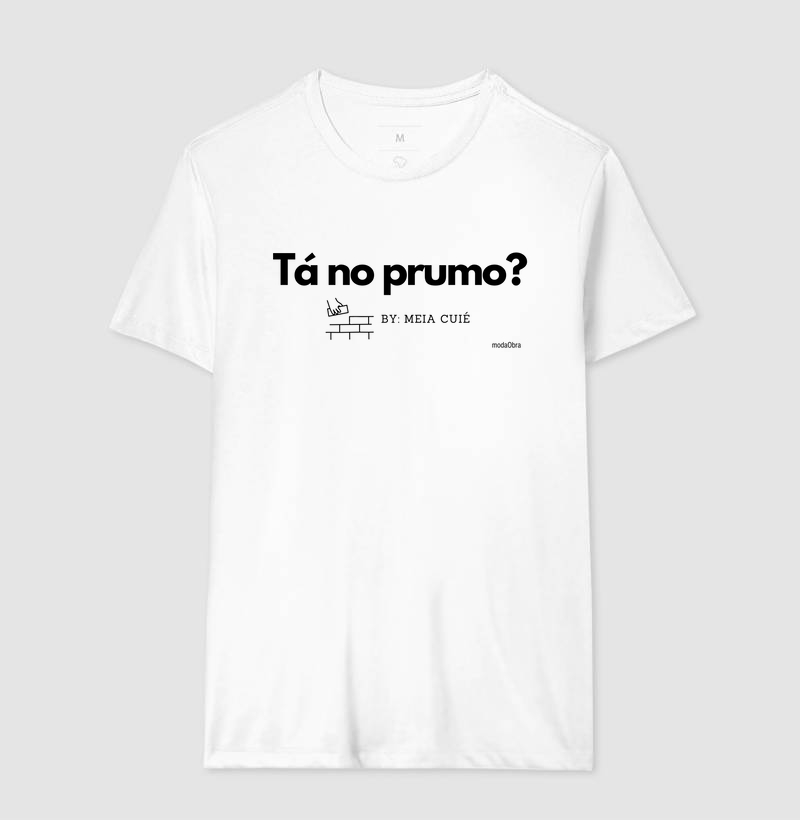Tá no prumo?