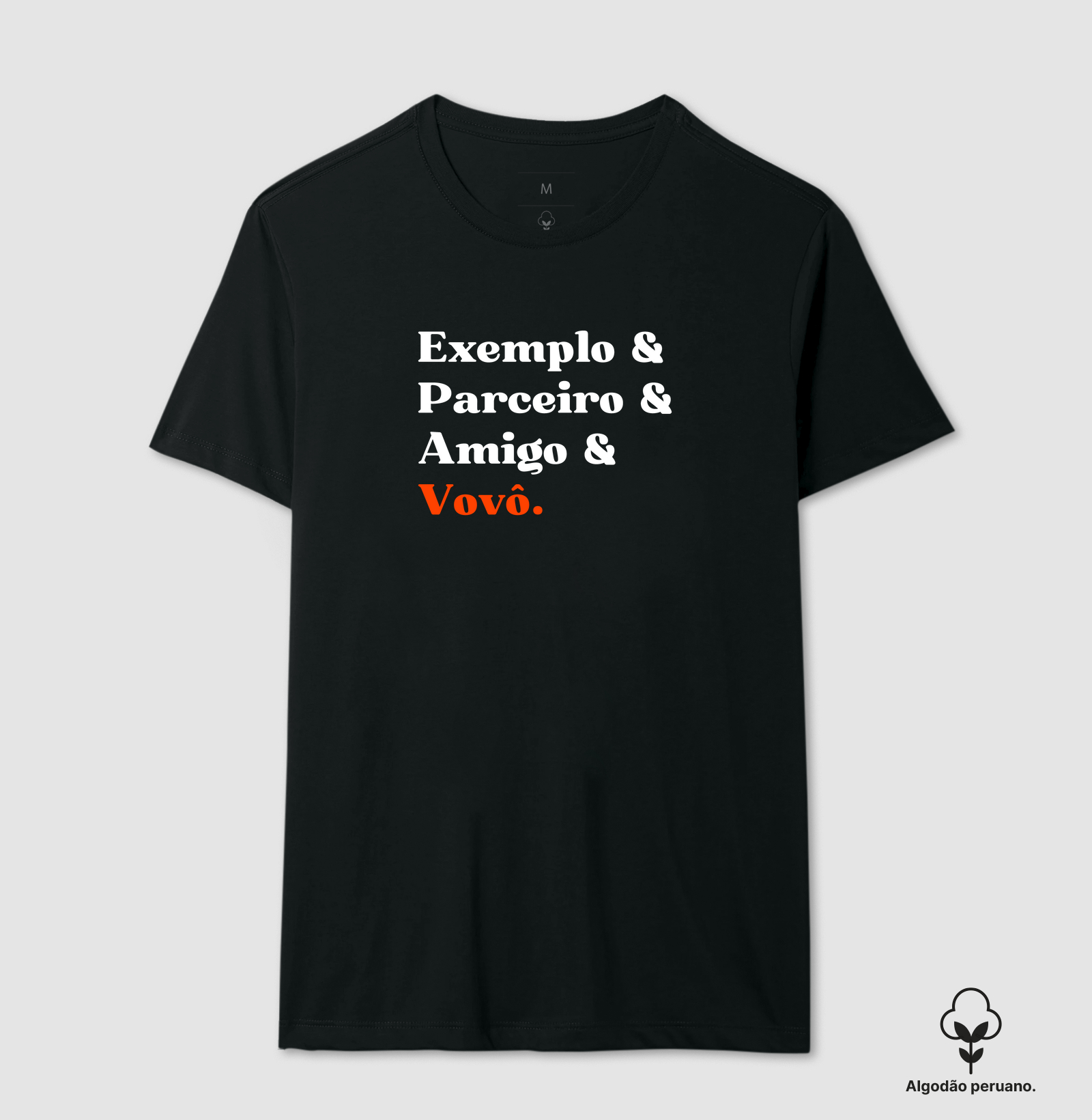 Exemplo & Parceiro & Amigo & Vovô
