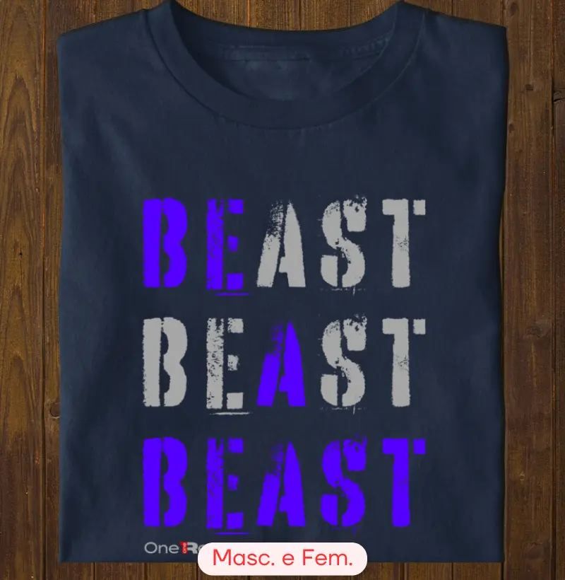 Be a Beast! (Masc. e Fem.)