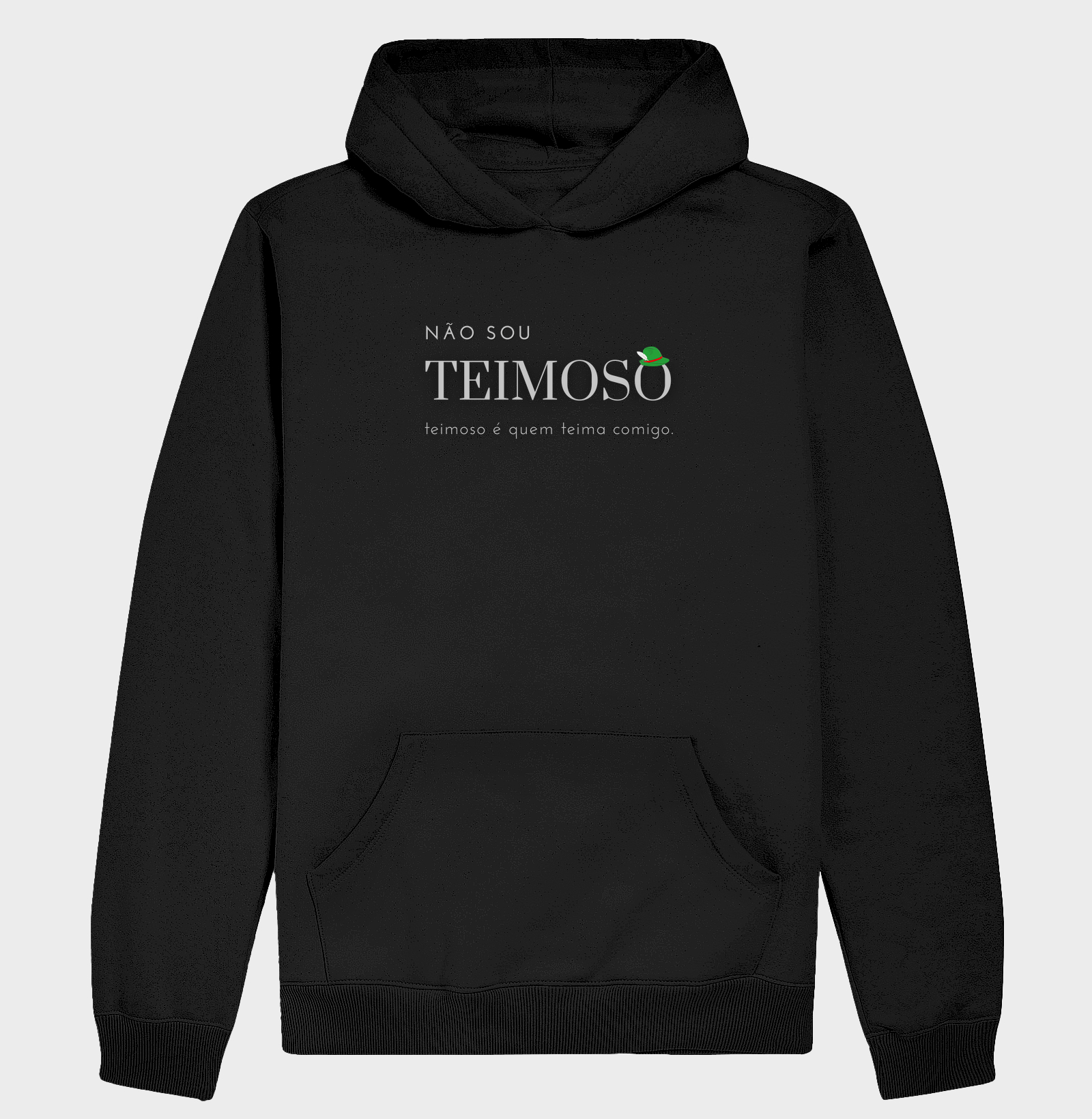 Teimoso é quem teima comigo
