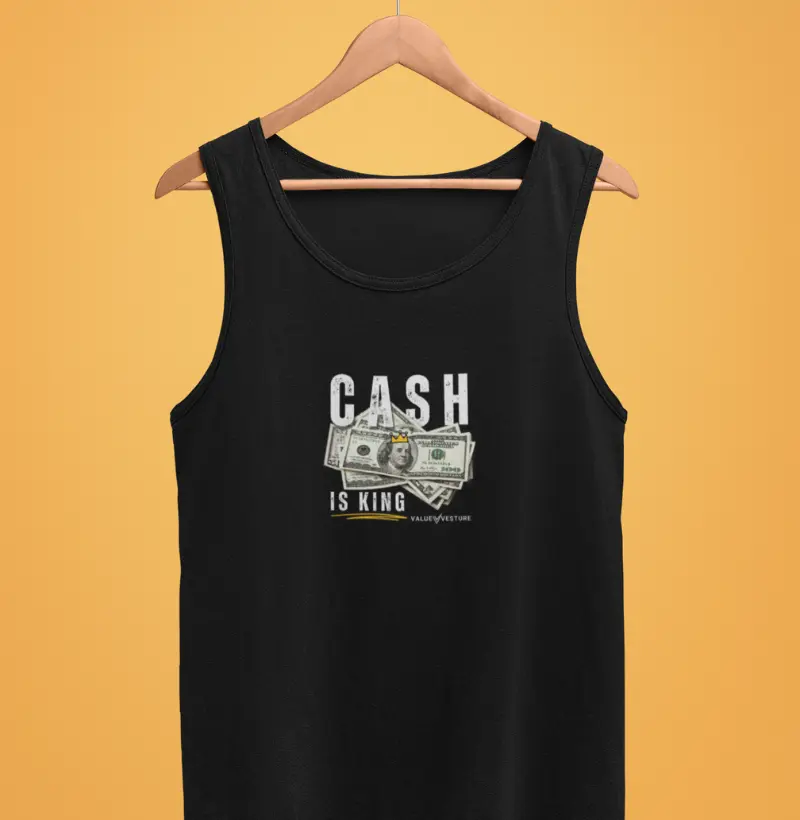 Cash is King
