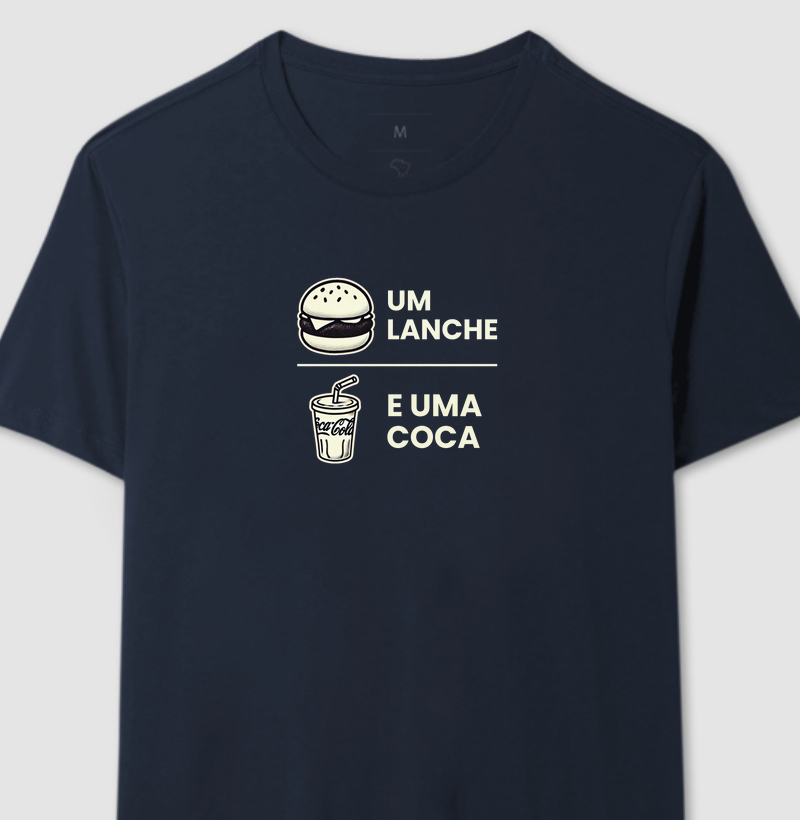 Camisa "Um lanche e uma coca"