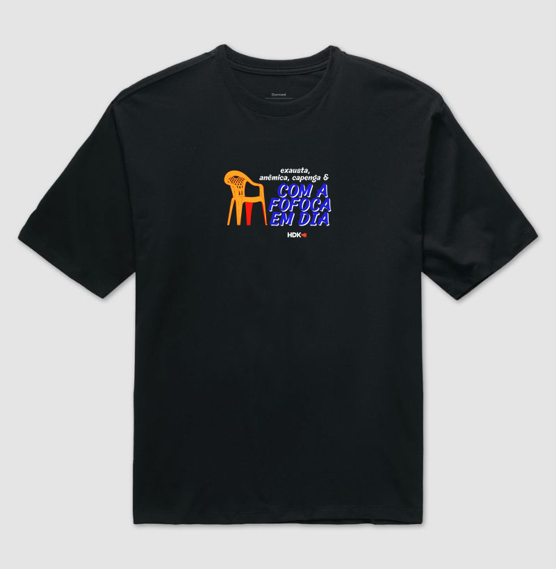 Camiseta Com a fofoca em dia