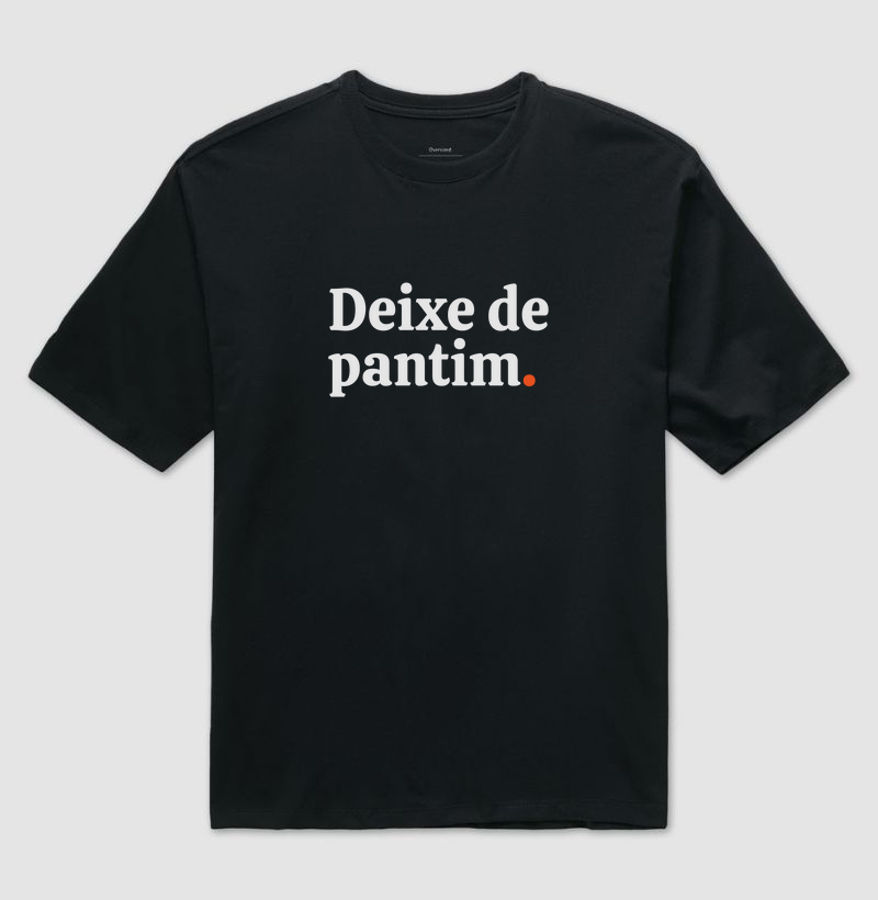 Deixe de Pantim
