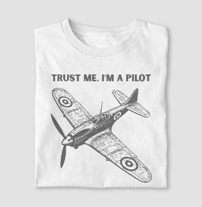 Camiseta Trust me. I'm a pilot