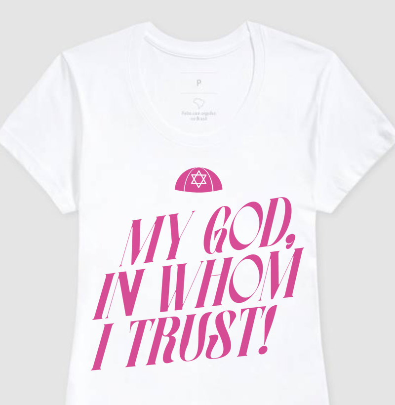 My God, In Whom I Trust! - PINK EDITION BABY LOOK