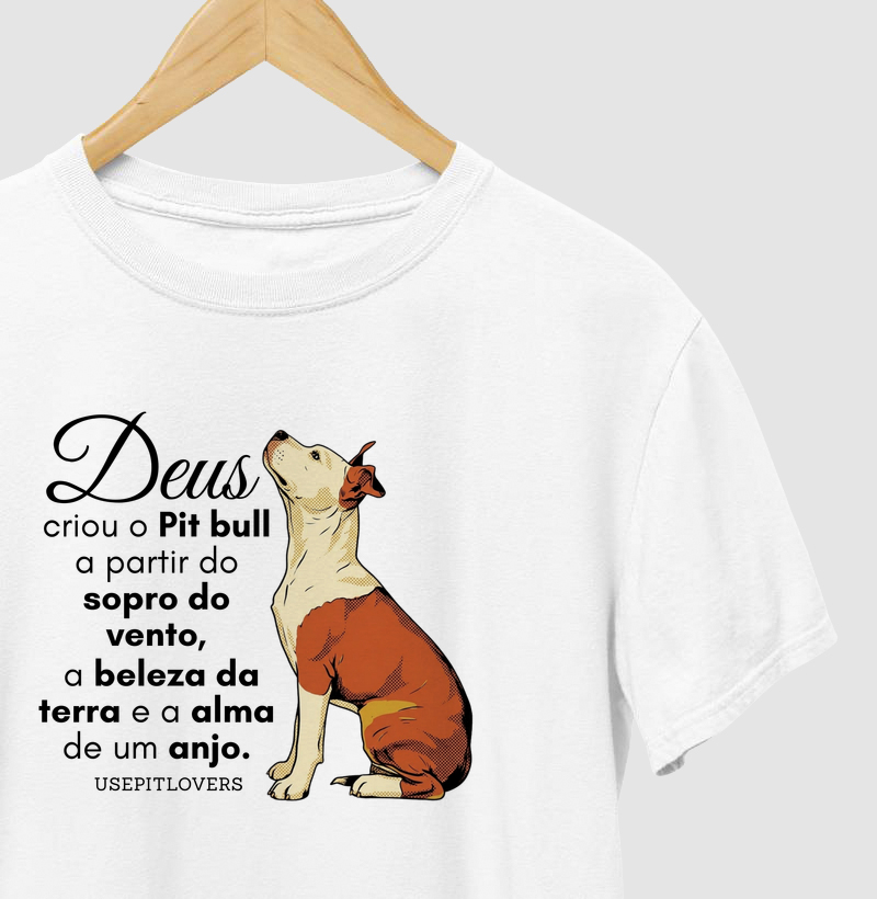 DEUS CRIOU O PIT BULL A PARTIR DO SOPRO DO VENTO, A BELEZA DA TERRA E A ALMA DE UM ANJO.
