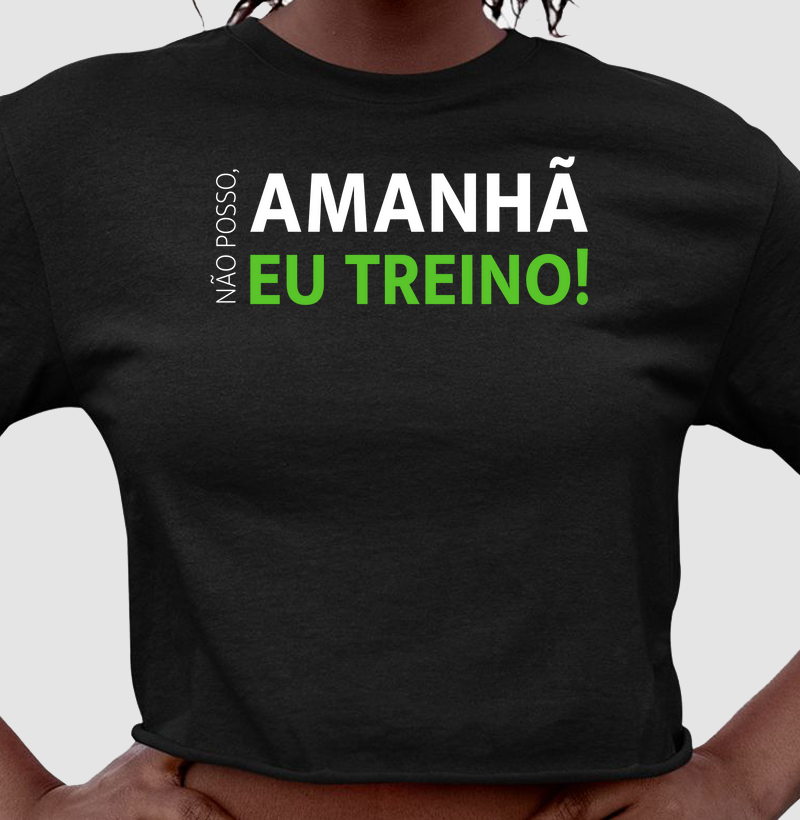Não Posso, Amanhã Eu Treino