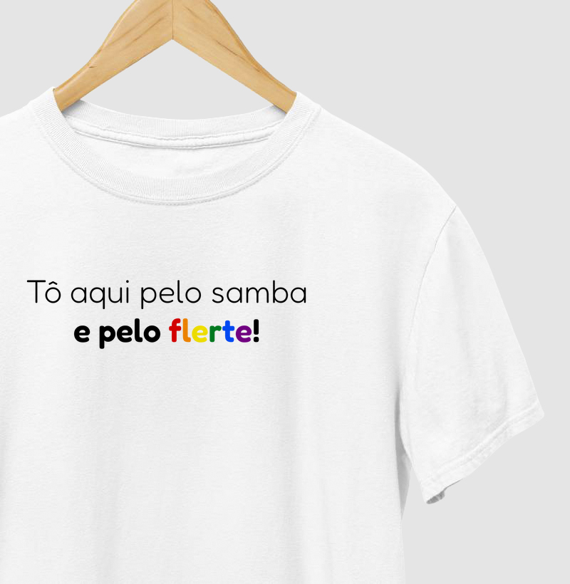 Tô aqui pelo samba e pelo flerte! - colorida