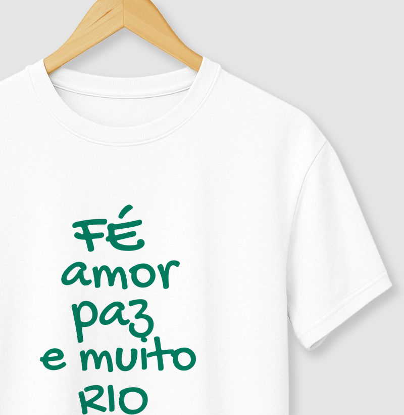 FÉ, AMOR, PAZ E MUITO RIO
