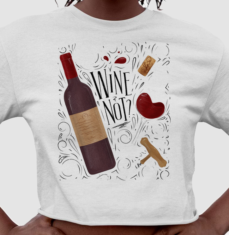 Camiseta Cropped Wine Not?