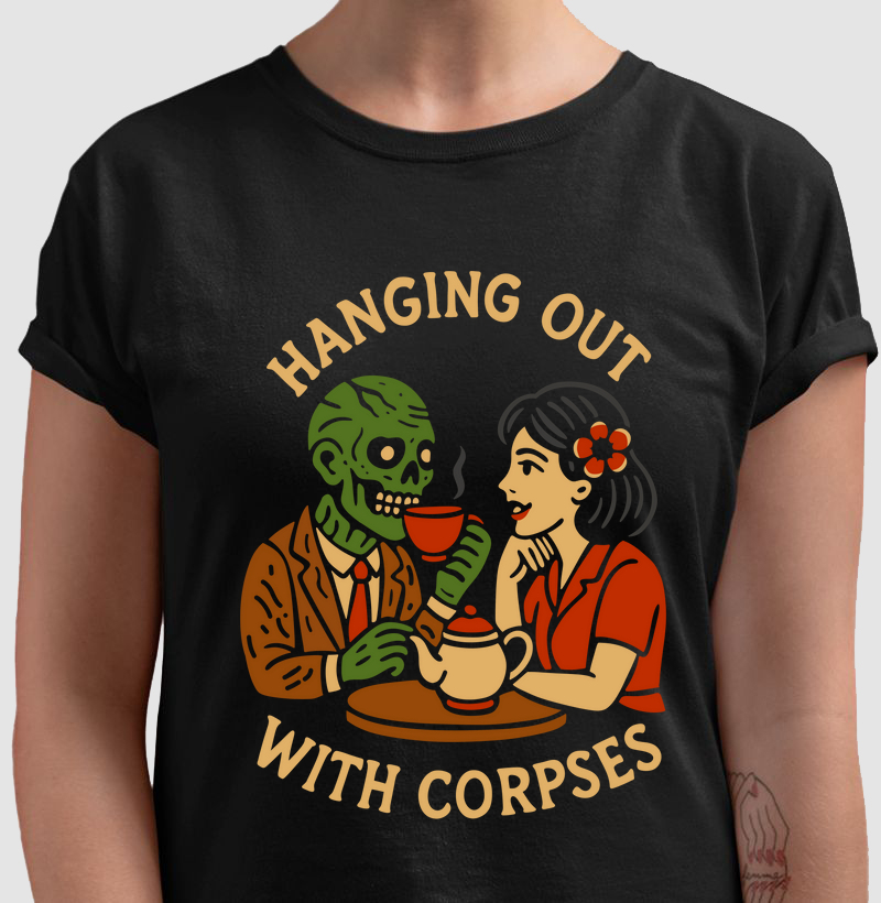 Hanging Out With Corpses