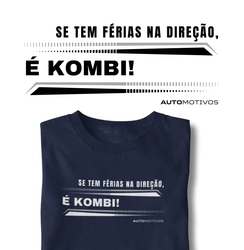 Se Tem Férias na Direção, é Kombi! 