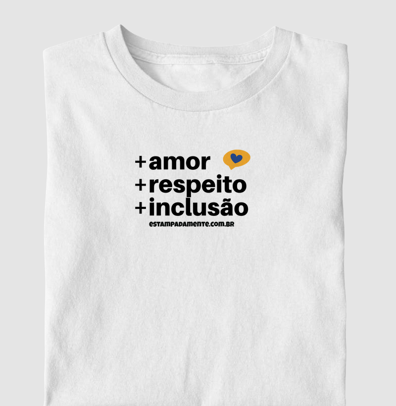 +Amor +Respeito +Inclusão