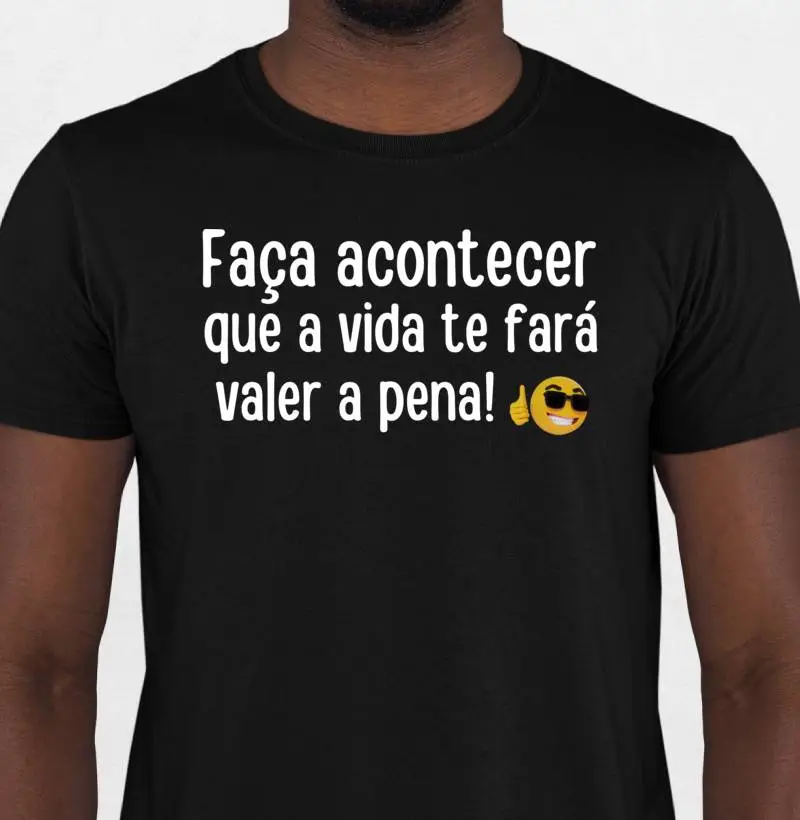 Camiseta - Faça acontecer