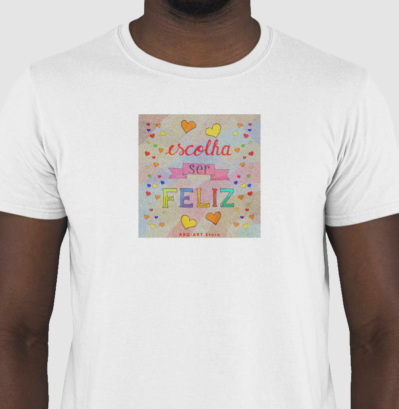 Escolha ser feliz I