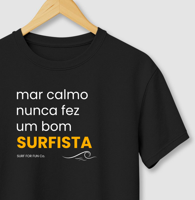 Mar calmo nunca fez bom surfista