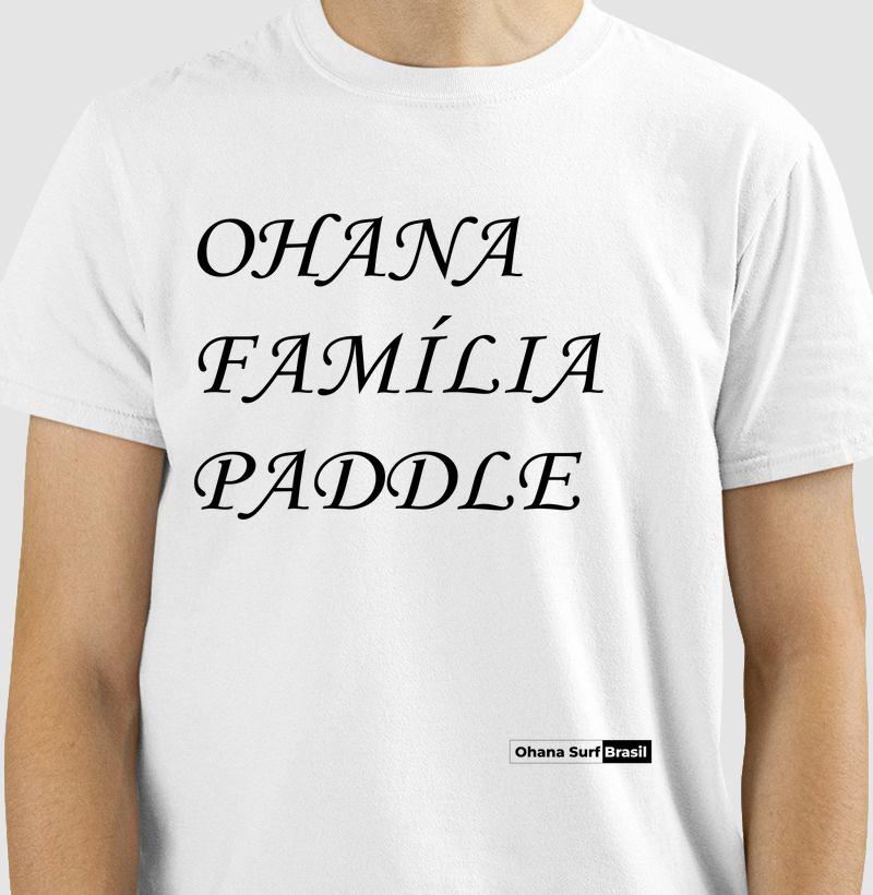 Camiseta Ohana Família Paddle