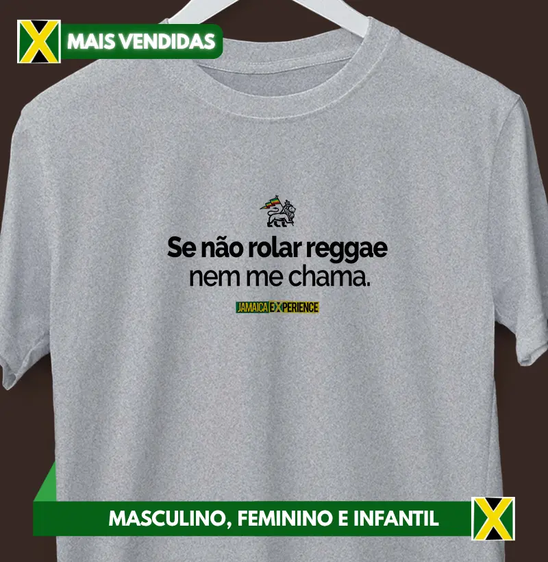 Se não rolar reggae...
